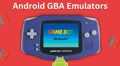 9 Of The Best GBA Emulator Android Apps 2024 - Switcher.gg