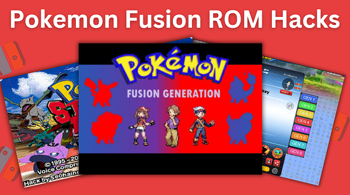 Best Pokemon Fusion ROM Hacks