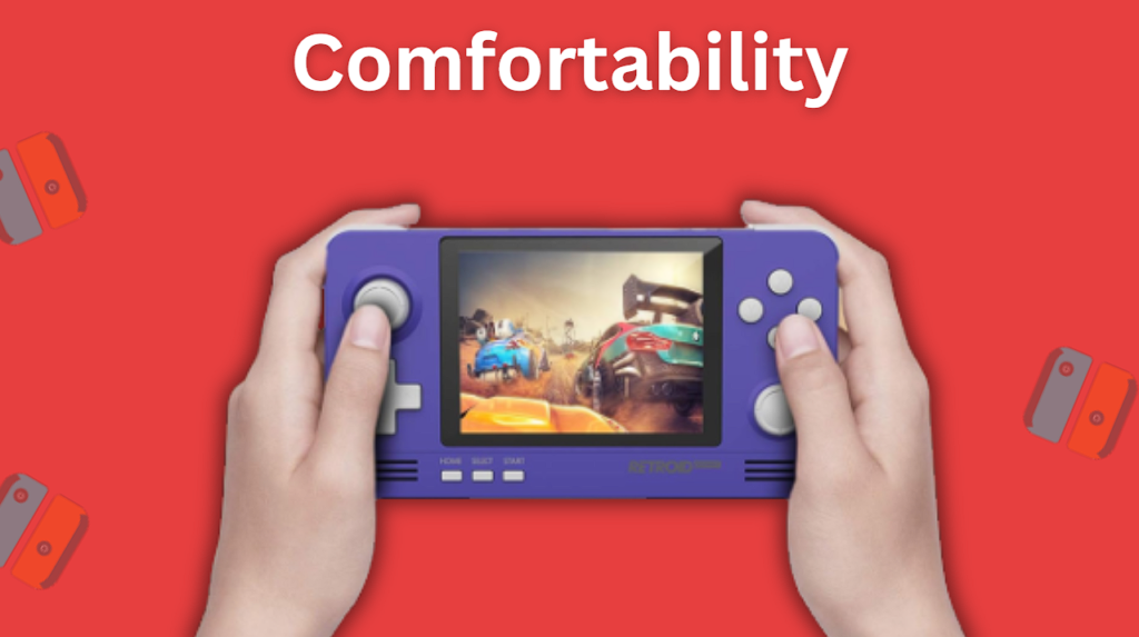 The comfortability of the handheld when playing